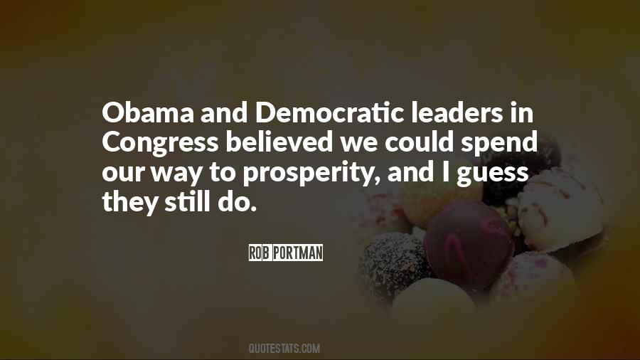 Democratic Leaders Quotes #1281674
