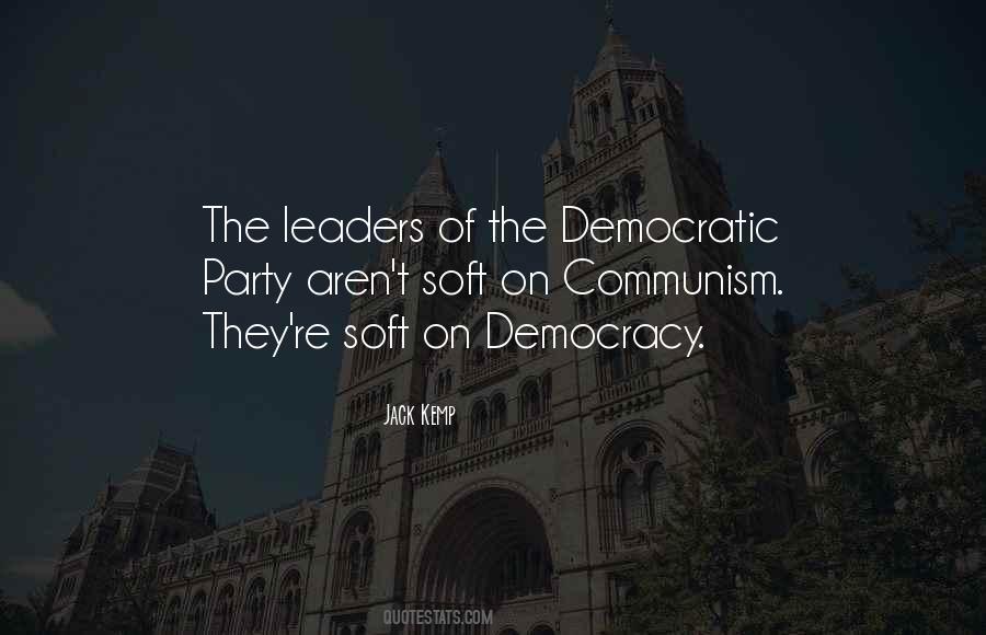 Democratic Leaders Quotes #451986