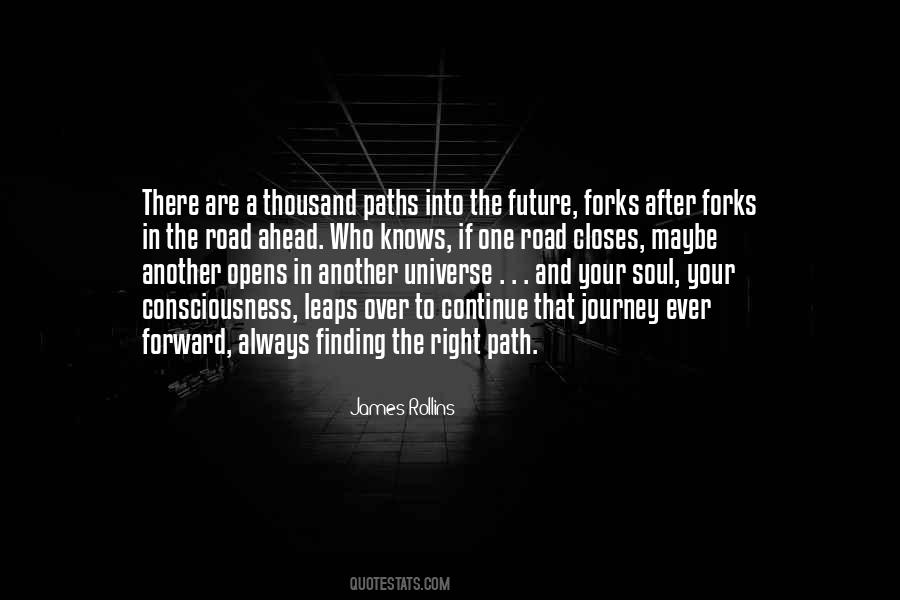 Quotes About Forks In The Road #1845169