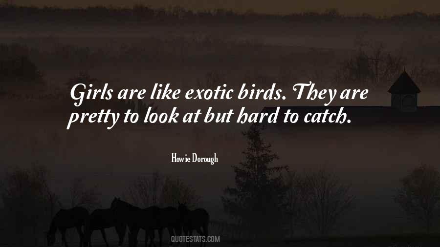 Quotes About Exotic Birds #178886