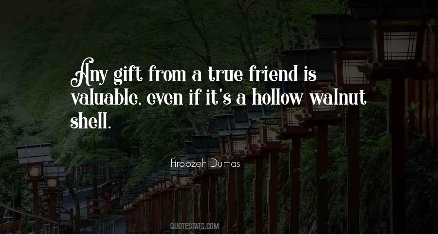 True Friend Is Quotes #1734465