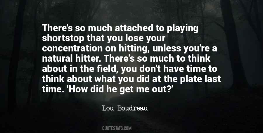 Quotes About Playing Shortstop #1397556