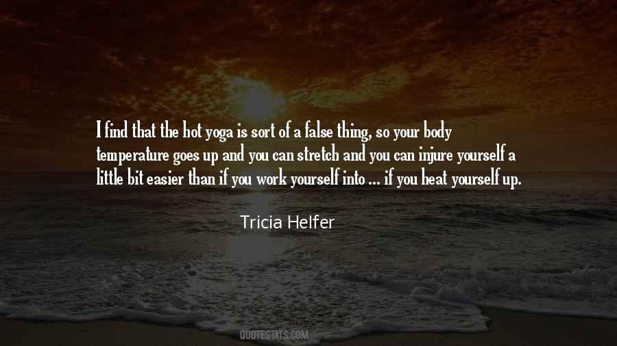 Quotes About Hot Yoga #1356083