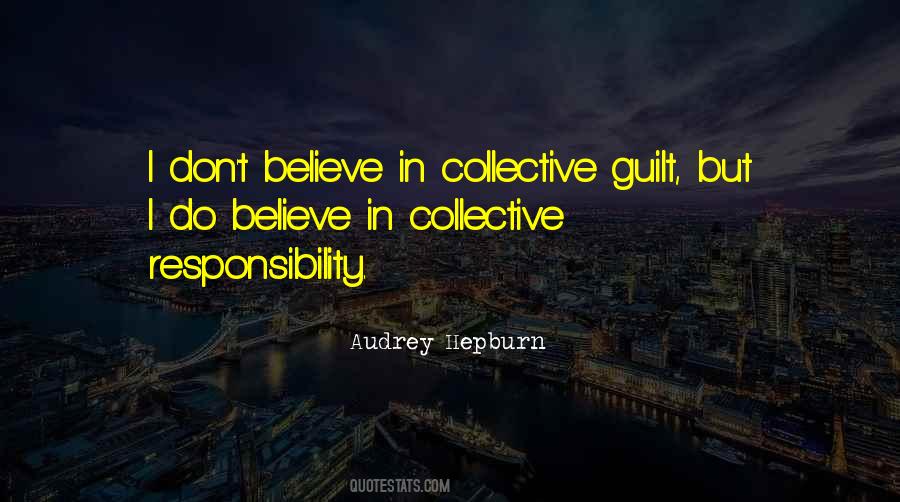 Quotes About Collective Responsibility #194303