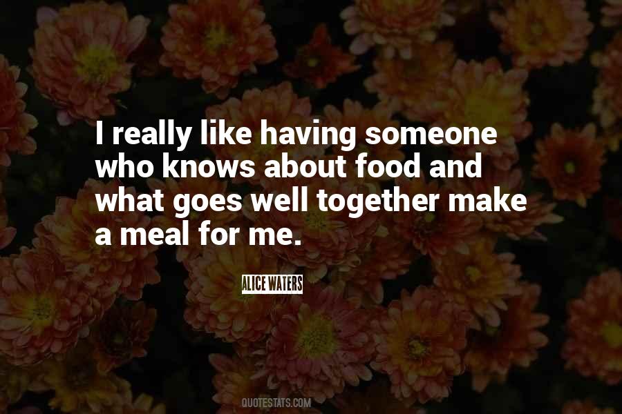 Quotes About Really Like Someone #108958