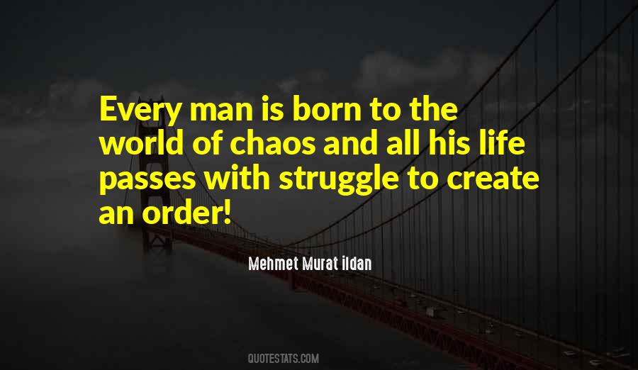 Quotes About Chaos And Order #818185