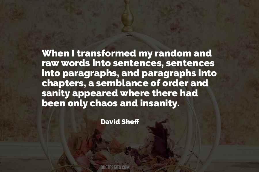 Quotes About Chaos And Order #848192