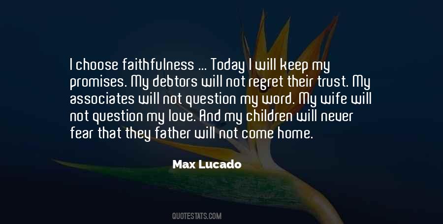Love And Faithfulness Quotes #1176776