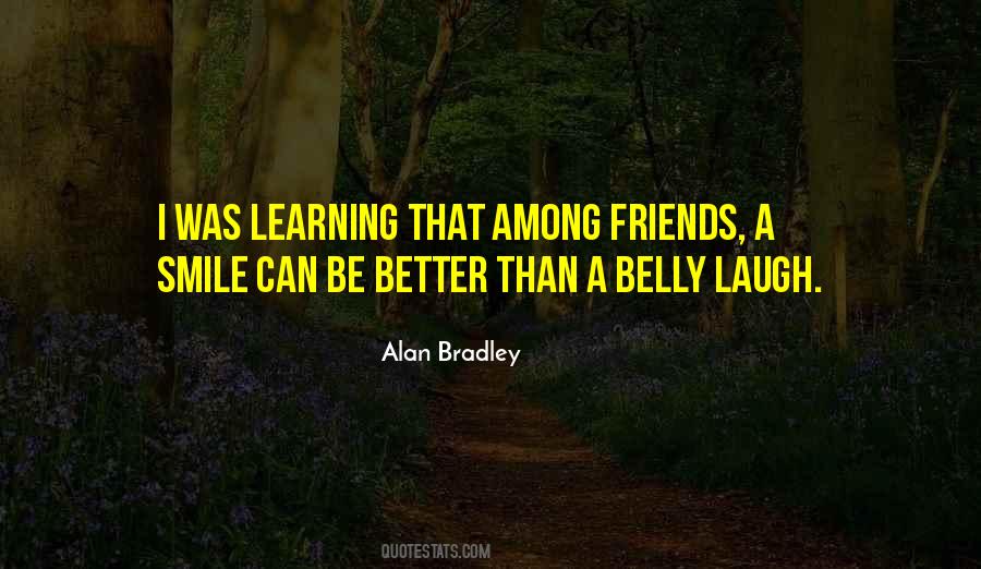 Friends Laugh Quotes #1507574