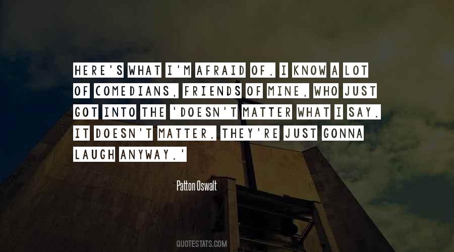 Friends Laugh Quotes #1507895