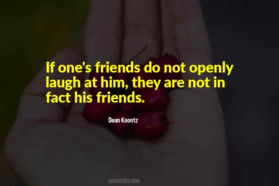 Friends Laugh Quotes #438174