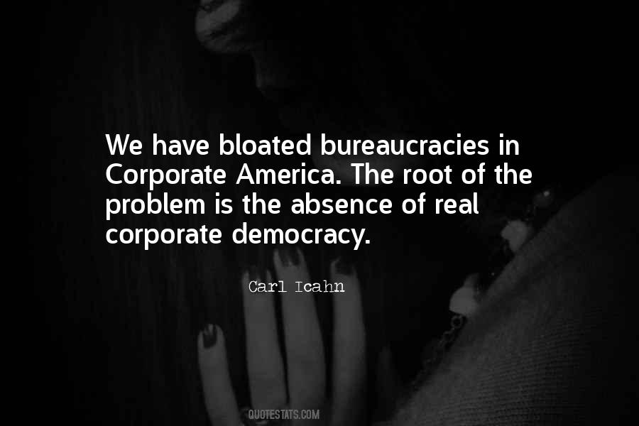 Quotes About Bureaucracies #1051429