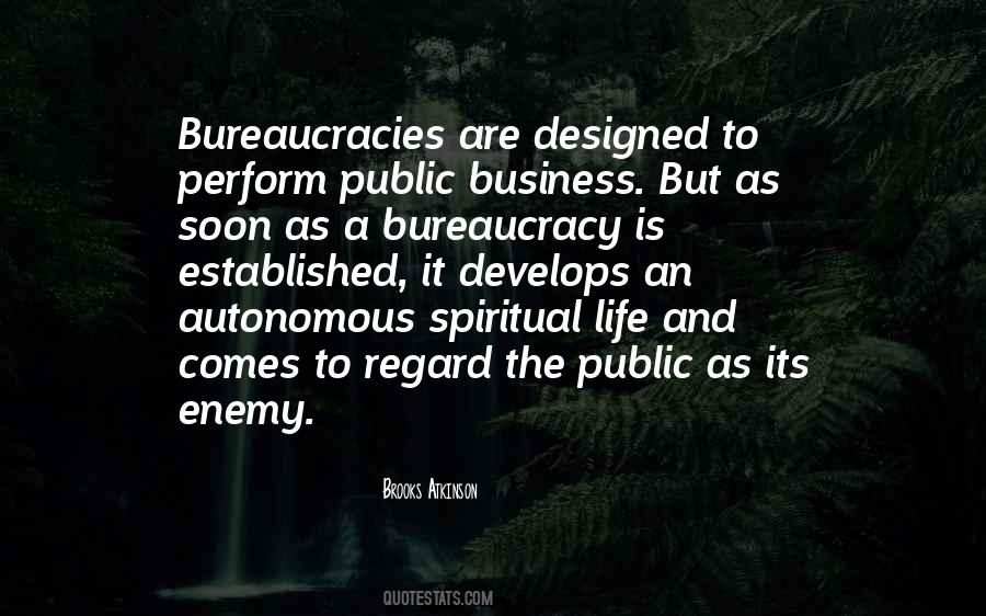 Quotes About Bureaucracies #172781