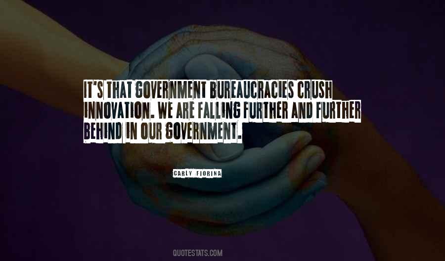 Quotes About Bureaucracies #862203