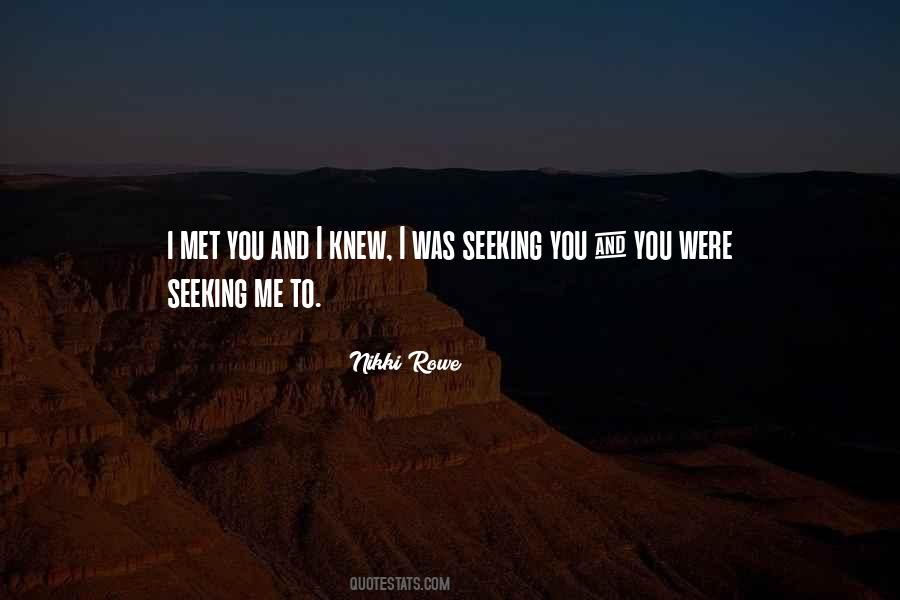 Quotes About Seeking Love #138522