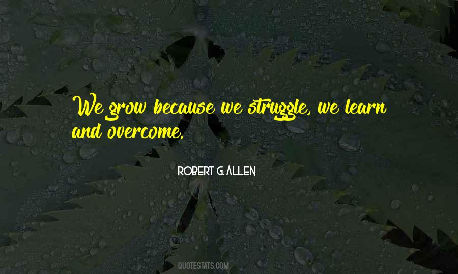 Quotes About Overcoming Struggle #16110