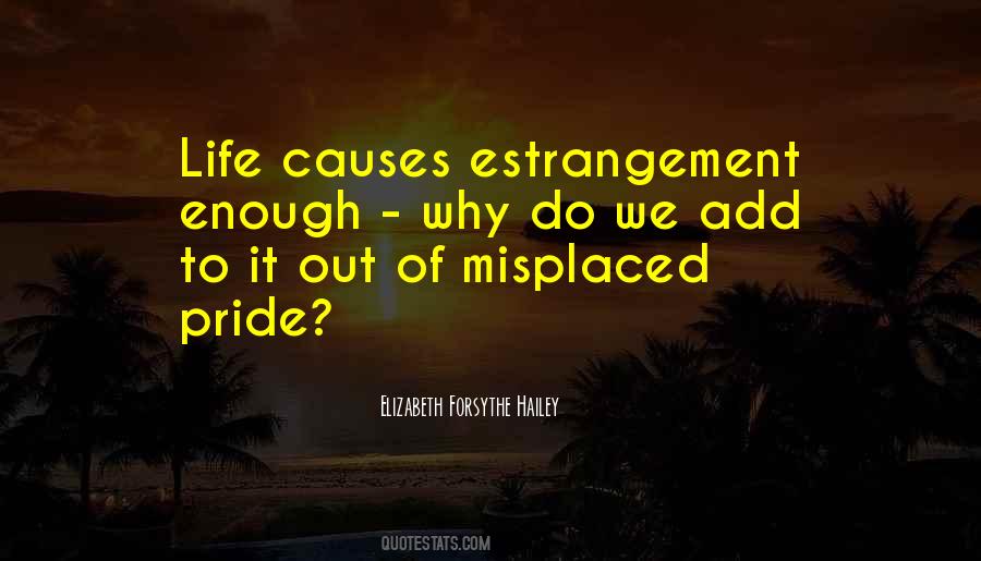 Quotes About Misplaced Pride #1683149