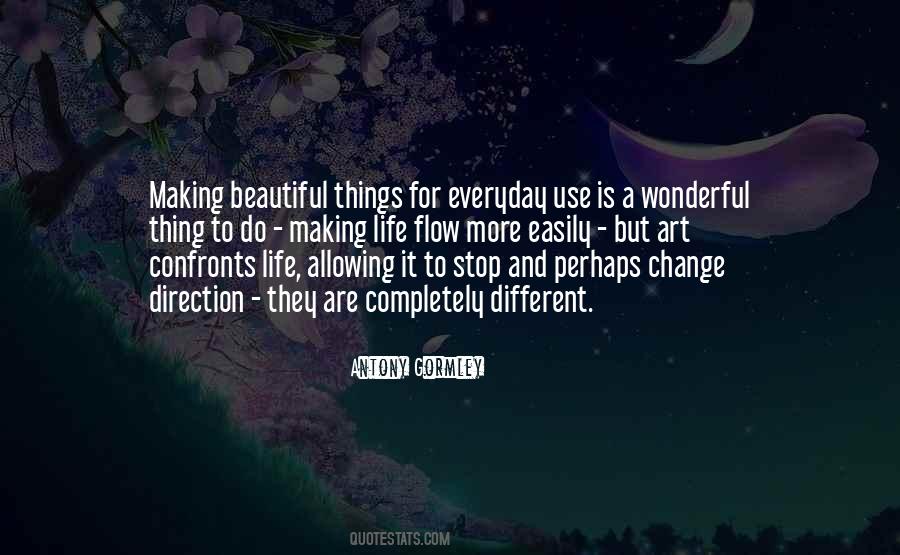 Quotes About Making Things Beautiful #1781545