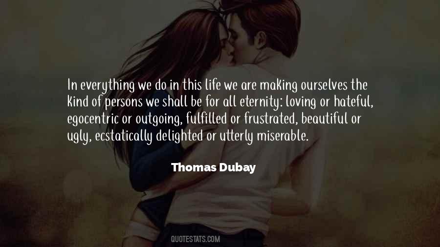 Quotes About Making Things Beautiful #486825