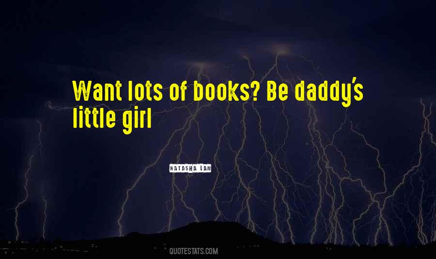 Quotes About Daddy's Little Girl #549528
