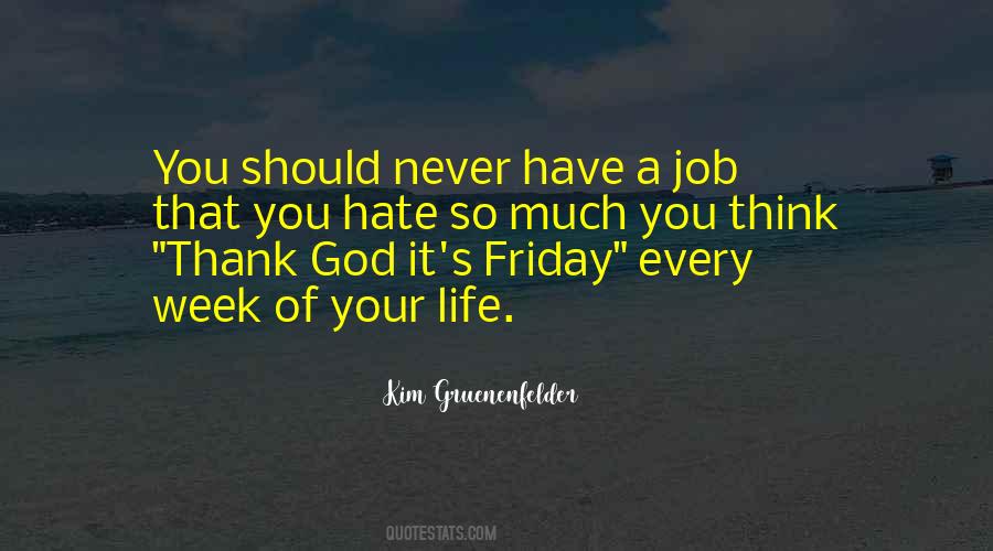 Quotes About It's Friday #441322