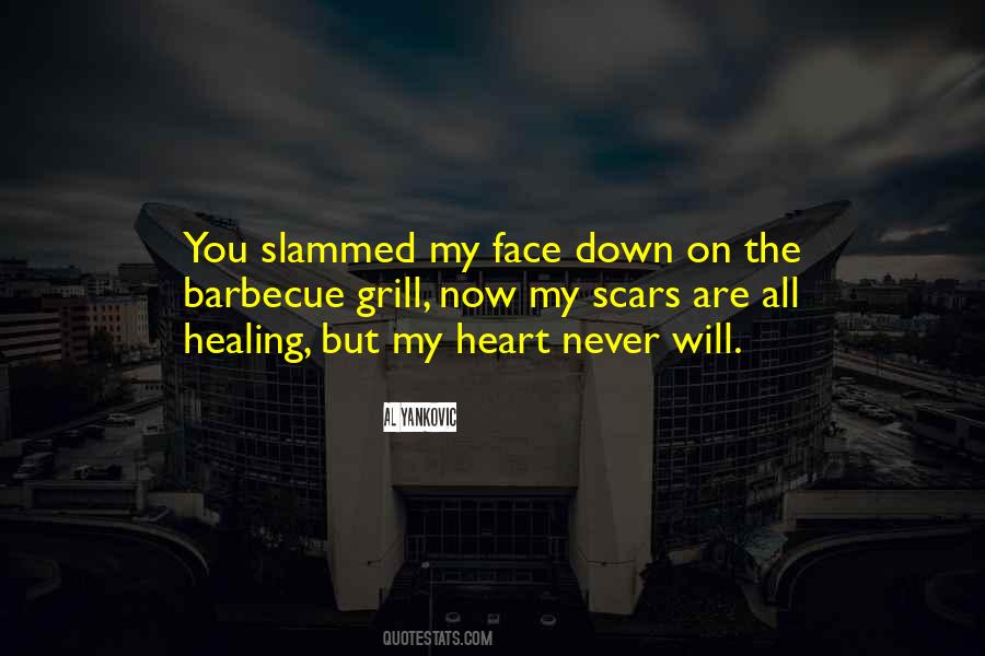 Quotes About Scars On Your Heart #1086945