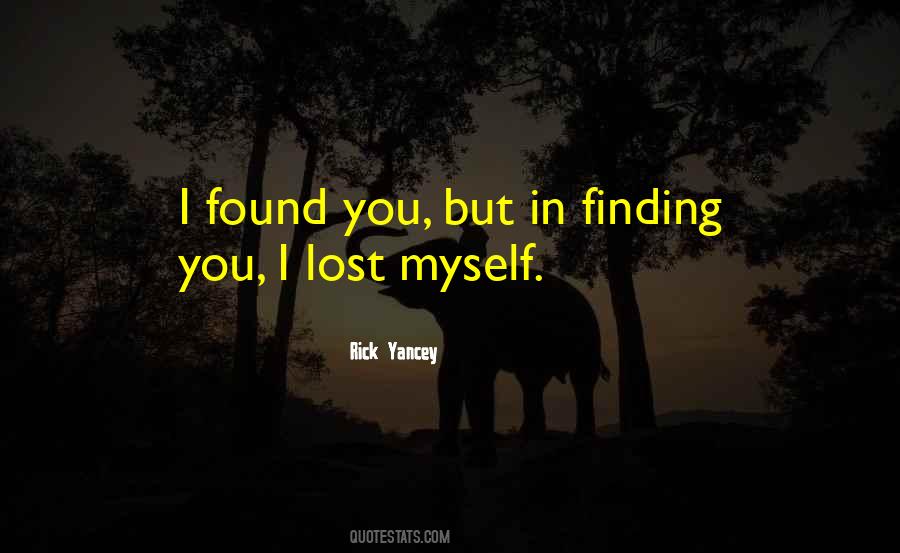 Quotes About Finding Something You Lost #631748