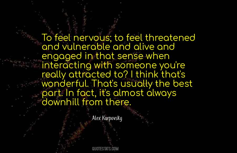 Quotes About Attracted To Someone #1861506