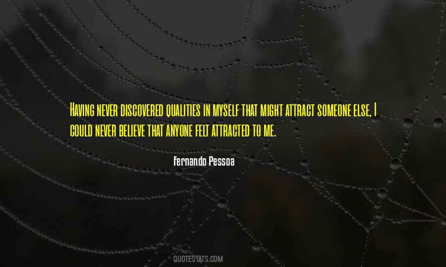 Quotes About Attracted To Someone #261142
