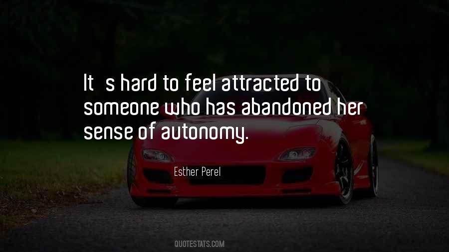 Quotes About Attracted To Someone #789337