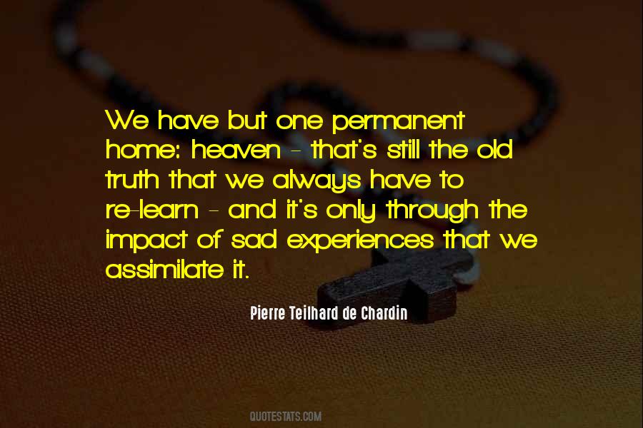 Pierre Teilhard Quotes #818821