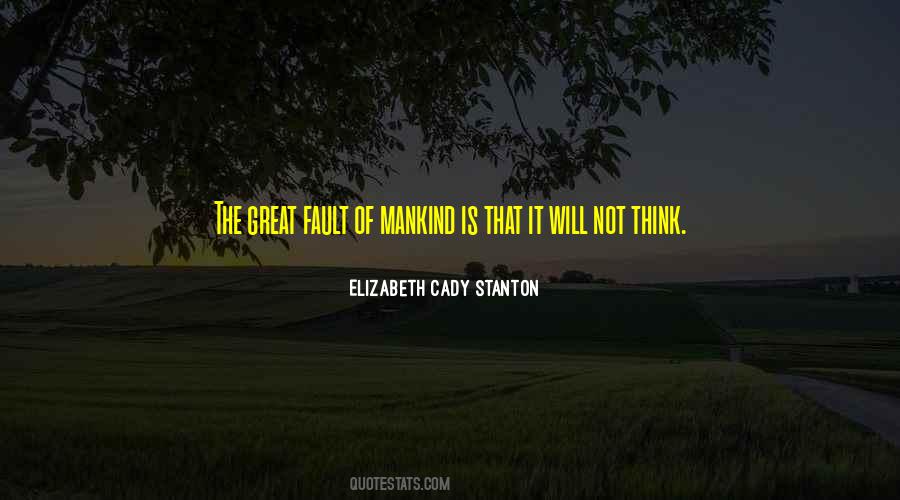 Elizabeth Cady Quotes #914548