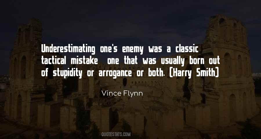 Quotes About Underestimating The Enemy #648201