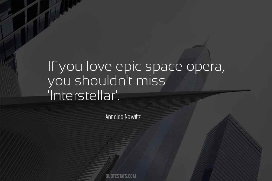 Space Opera Quotes #405525