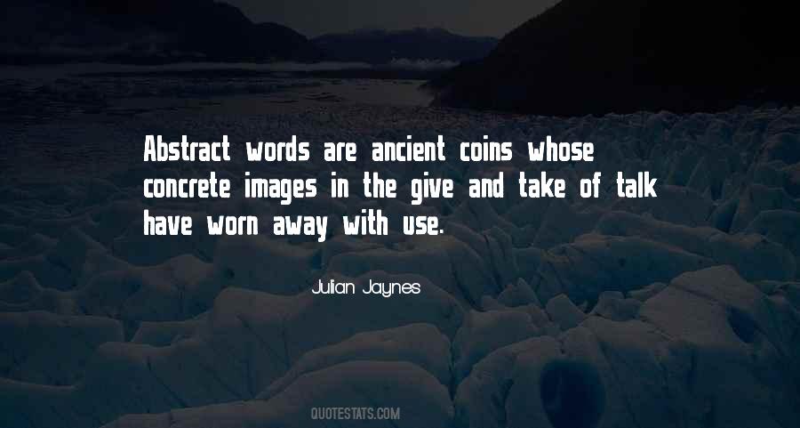 Ancient Coins Quotes #1688549