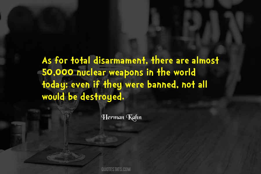 Quotes About Nuclear Disarmament #1185090