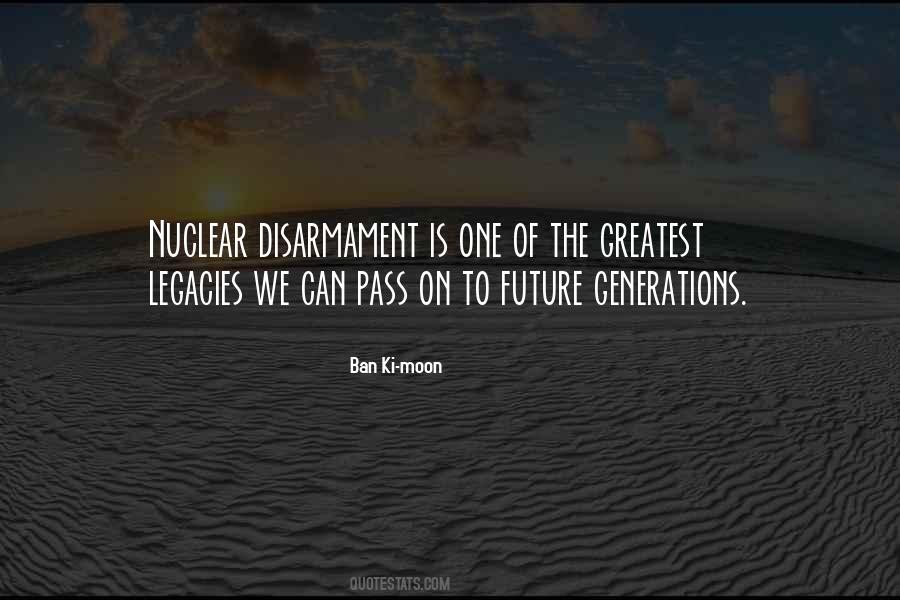 Quotes About Nuclear Disarmament #321337