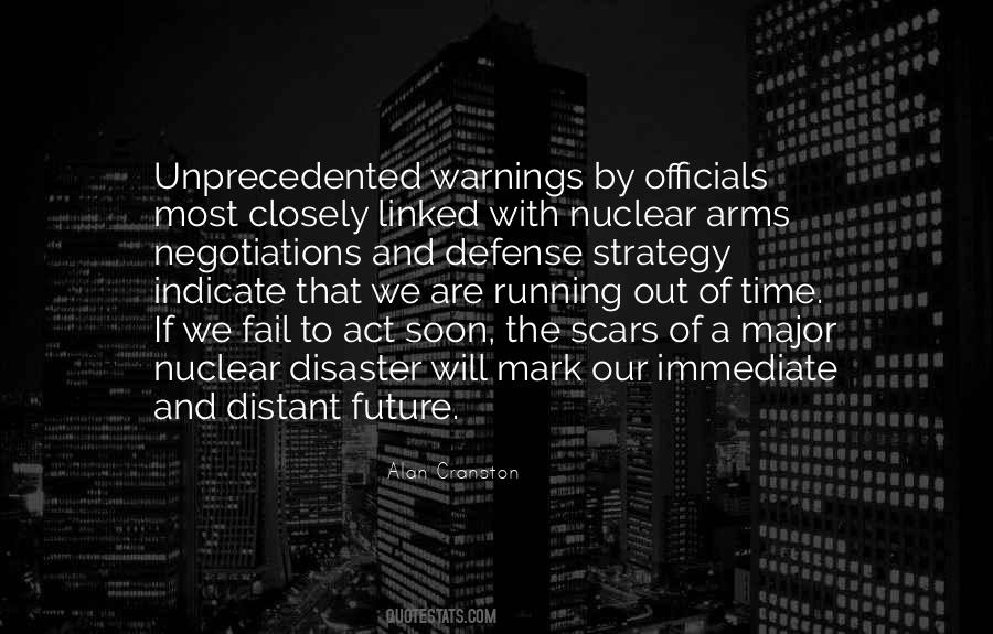 Quotes About Nuclear Disarmament #380513