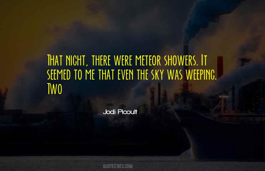 Quotes About Meteor Showers #1818360