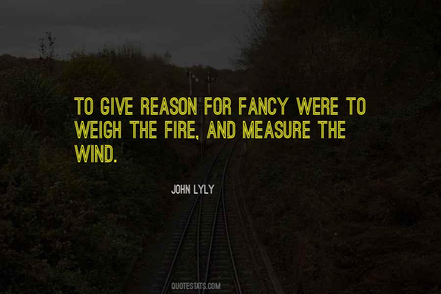 Quotes About The Fire #1691023