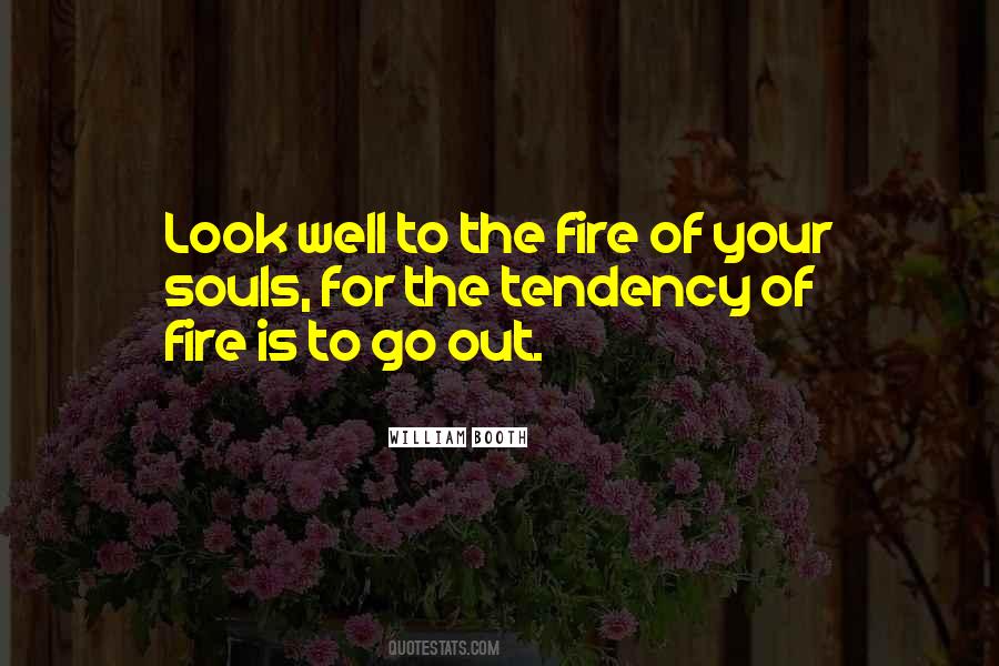 Quotes About The Fire #1699233