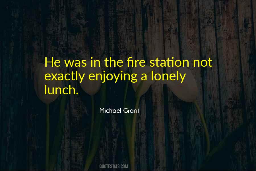 Quotes About The Fire #1834789