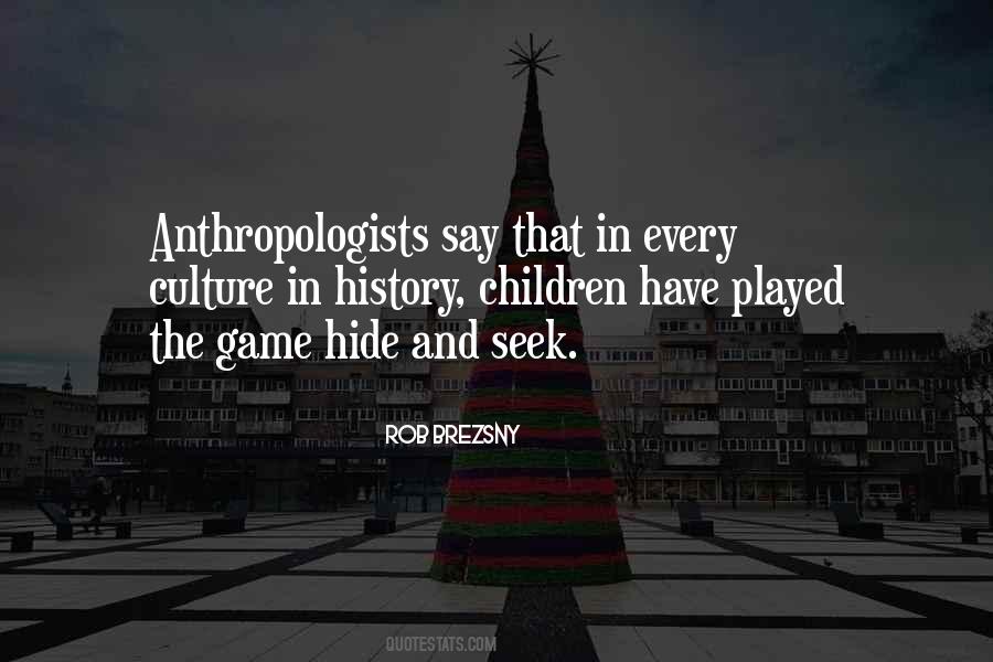 Quotes About Hide And Seek #1750540