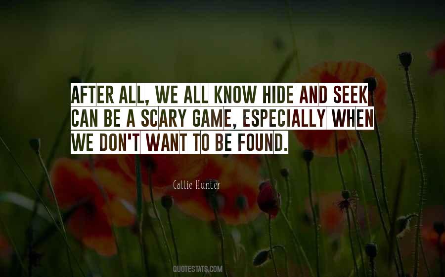 Quotes About Hide And Seek #1791308