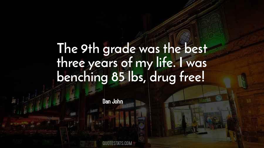 Quotes About Drug Free #1758749