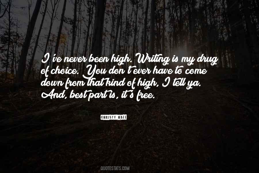 Quotes About Drug Free #70299