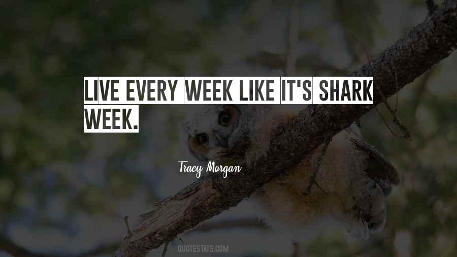 Quotes About Shark Week #299166