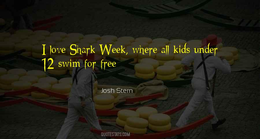 Quotes About Shark Week #859353