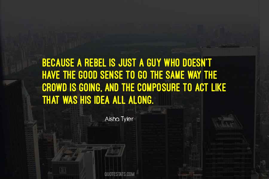 Way The Quotes #1552813