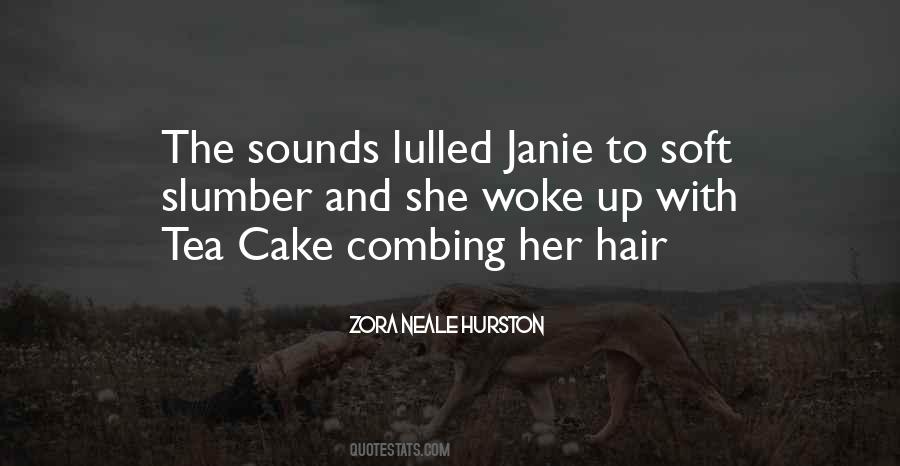 Quotes About Janie's Hair #1502477